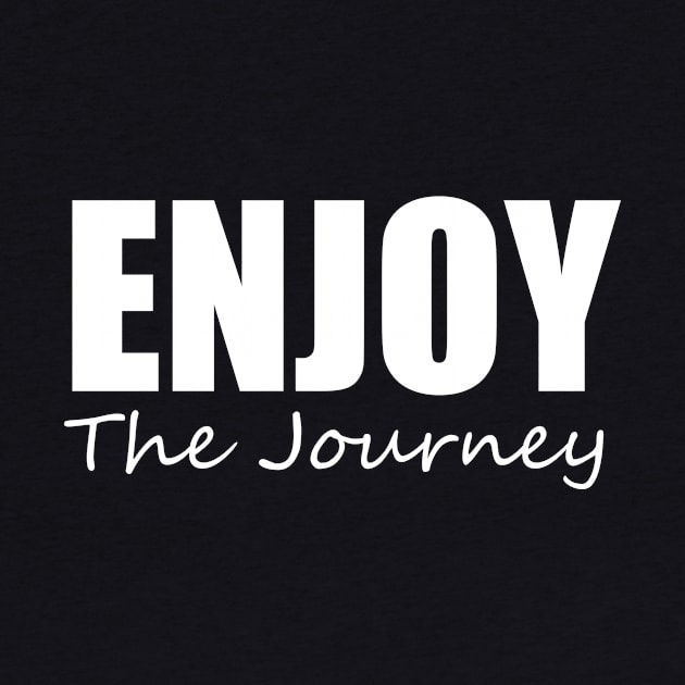 Enjoy The Journey by fromherotozero